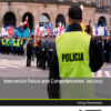 Imagen del titulo Intervención Policial ante Comportamientos Incívicos