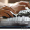 Imagen del titulo Administración Electrónica: Dinamización de Servicios Online