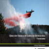 Imagen del titulo Dirección Técnica en Extinción de Incendios Forestales