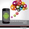 Imagen del titulo INTRODUCCIÓN AL DESARROLLO DE APLICACIONES PARA ANDROID - INCLUYE CONTENIDO MULTIMEDIA