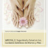 Imagen del titulo MF0356_2: SEGURIDAD Y SALUD EN LOS CUIDADOS ESTÉTICOS DE MANOS Y PIES