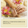 Imagen del titulo MF0359_2: TRATAMIENTOS ESTÉTICOS DE MANOS Y PIES