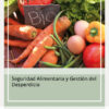Imagen del titulo SEGURIDAD ALIMENTARIA Y GESTIÓN DEL DESPERDICIO