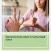 Imagen del titulo ASESORAMIENTO SOBRE LA COMUNIDAD SORDA