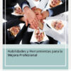 Imagen del titulo HABILIDADES Y HERRAMIENTAS PARA LA MEJORA PROFESIONAL