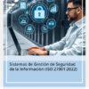 Imagen del titulo SISTEMAS DE GESTIÓN DE SEGURIDAD DE LA INFORMACIÓN (ISO 27001:2022)